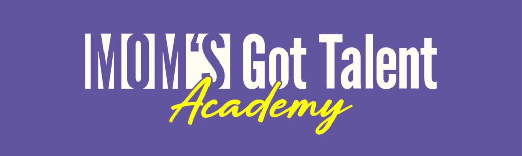 Mom's Got Talent Academy quer